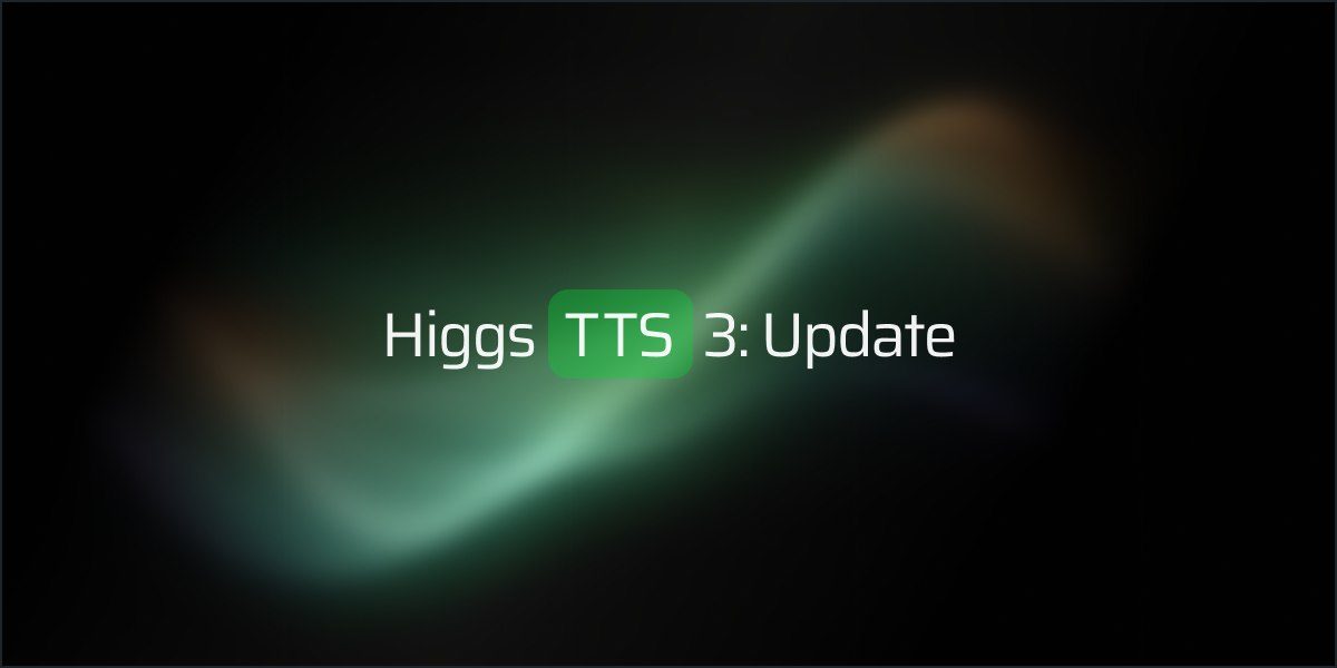 Higgs TTS 3 now supports text normalization and word-level timestamps